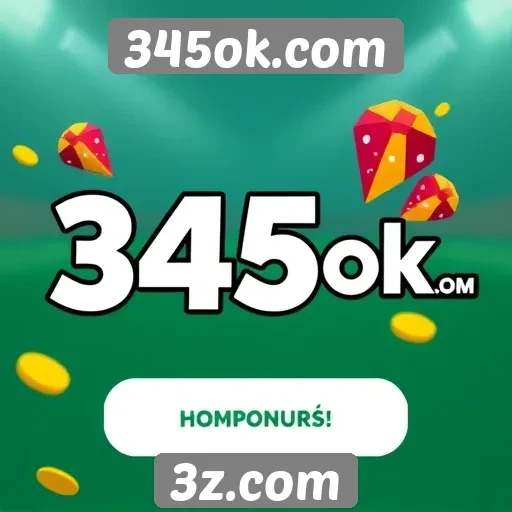 Ofertas promocionais no 345ok.com para novos jogadores